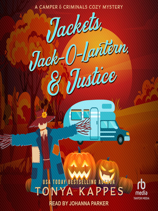 Upplýsingar um Jackets, Jack-O-Lantern, & Justice eftir Tonya Kappes - Til útláns